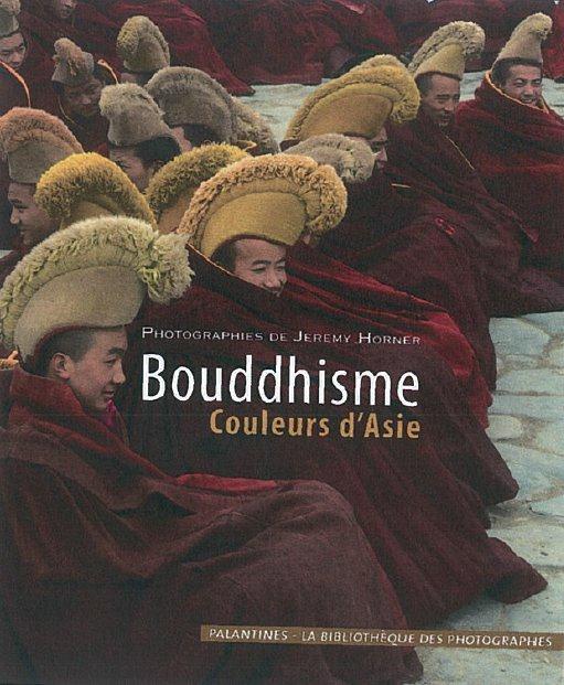 BOUDDHISME, COULEURS D'ASIE