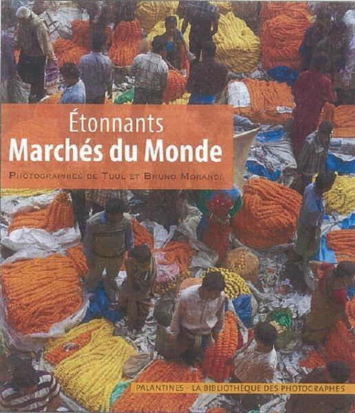 ETONNANTS MARCHES DU MONDE