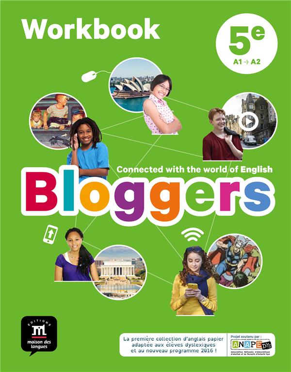 BLOGGERS 5E - WORKBOOK - CONNECTED WITH THE WORLD OF ENGLISH