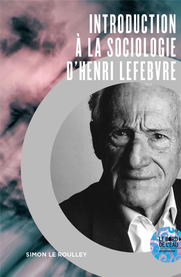 INTRODUCTION A LA SOCIOLOGIE D HENRI LEFEBVRE