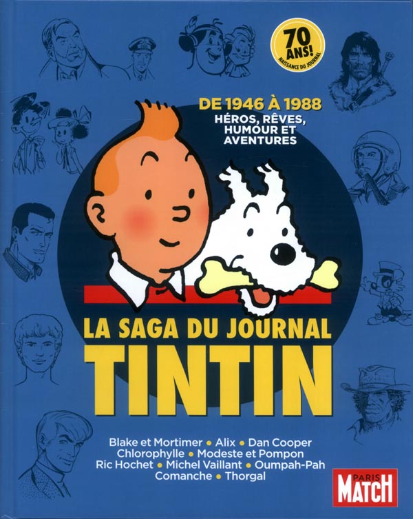 PARIS MATCH - LA SAGA DU JOURNAL TINTIN