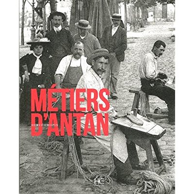 METIERS D'ANTAN - EDITION BROCHE