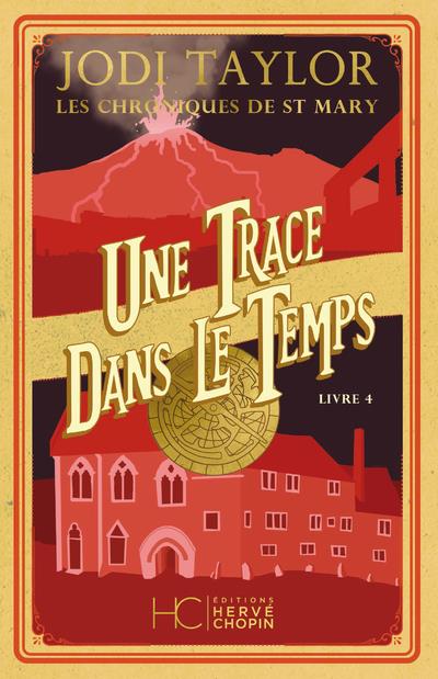 LES CHRONIQUES DE ST MARY - TOME 4 UNE TRACE DANS LE TEMPS - VOL04