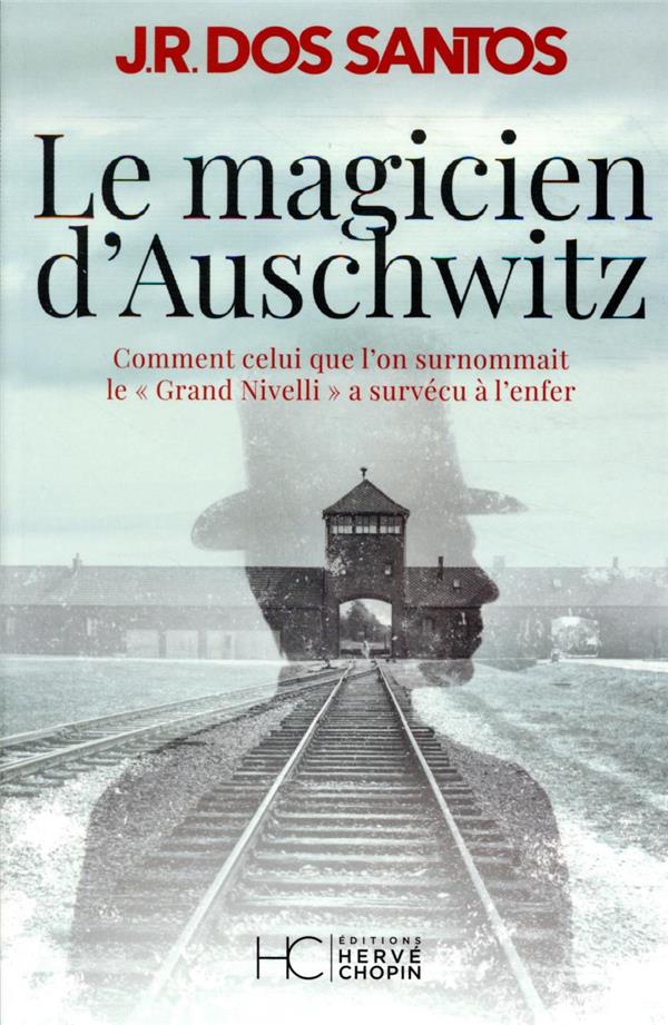 LE MAGICIEN D'AUSCHWITZ