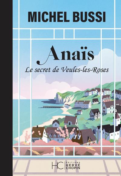 ANAIS - LE SECRET DE VEULES-LES-ROSES - NOUVELLE EDITION COLLECTOR