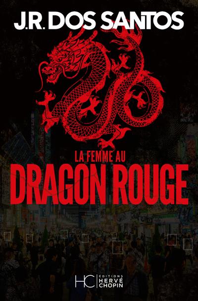 LA FEMME AU DRAGON ROUGE