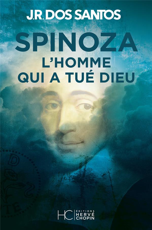 SPINOZA - L'HOMME QUI A TUE DIEU