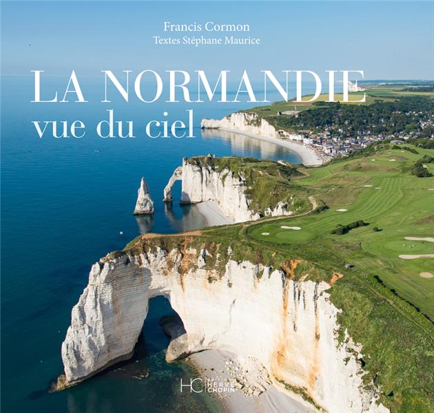 LA NORMANDIE VUE DU CIEL