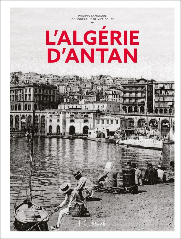 L'ALGERIE D'ANTAN