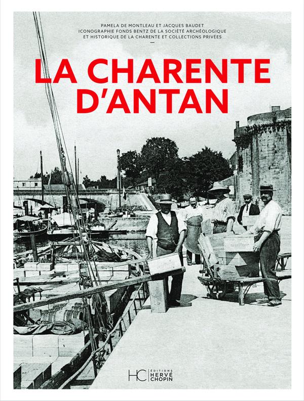 LA CHARENTE D'ANTAN