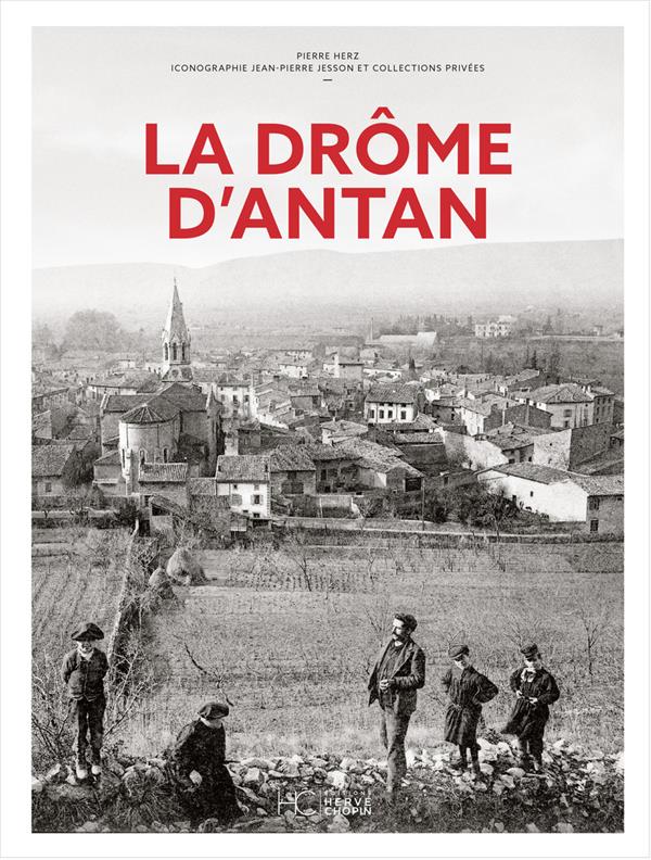 LA DROME D'ANTAN