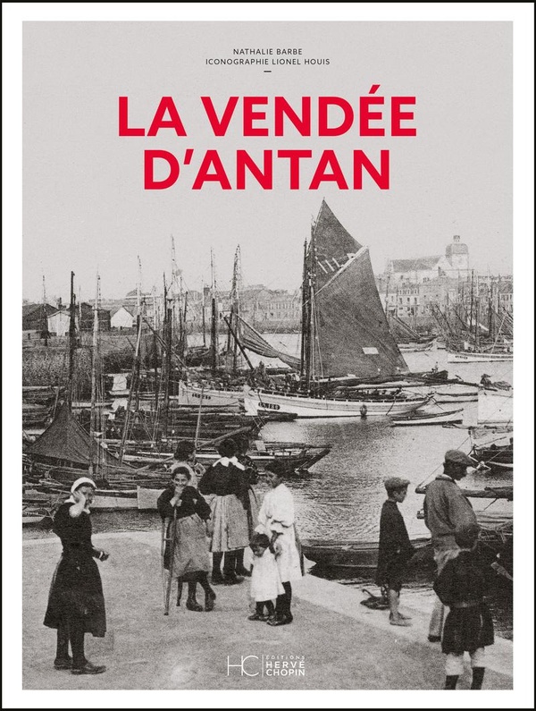 LA VENDEE D'ANTAN