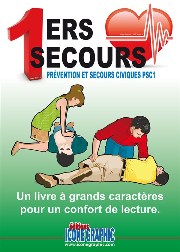 LIVRE "PREMIERS SECOURS PREVENTION ET SECOURS CIVIQUES PSC1 - LIVRE A GRANDS CARACTERES (CD INCLUS)"