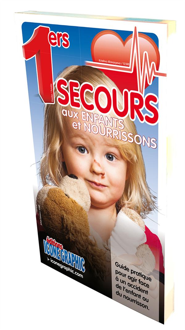 LIVRE "PREMIERS SECOURS AUX ENFANTS ET NOURRISSONS"