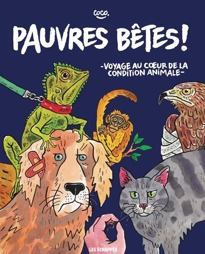 HORS COLLECTION BD - PAUVRES BETES !