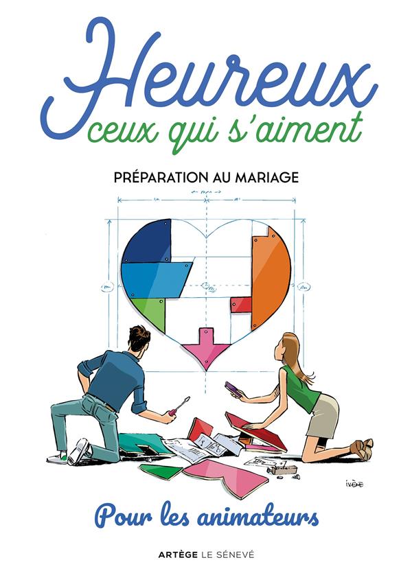 HEUREUX CEUX QUI S'AIMENT - PREPARATION AU MARIAGE ANIMATEUR