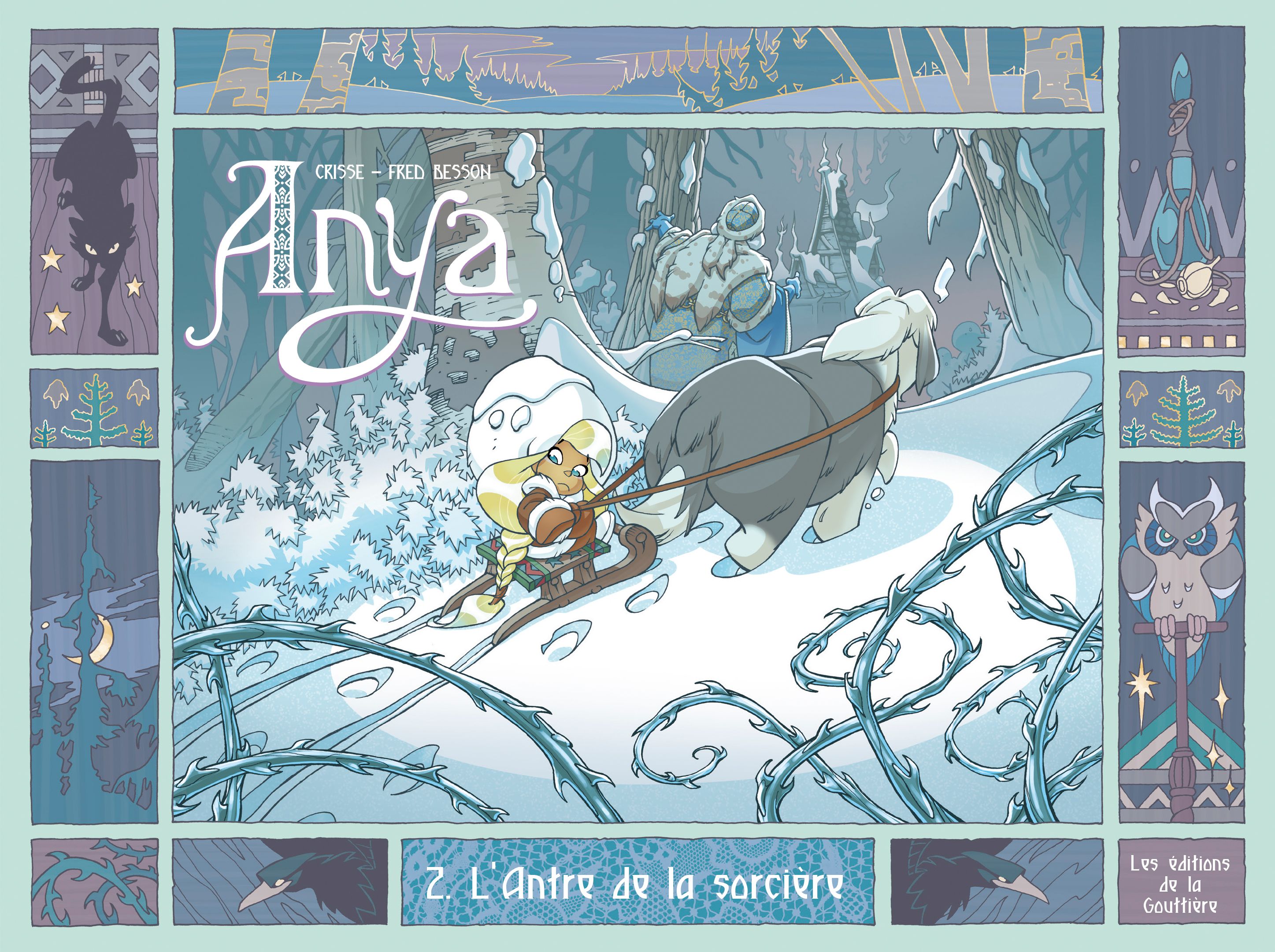 ANYA - T02 - ANYA - L'ANTRE DE LA SORCIERE