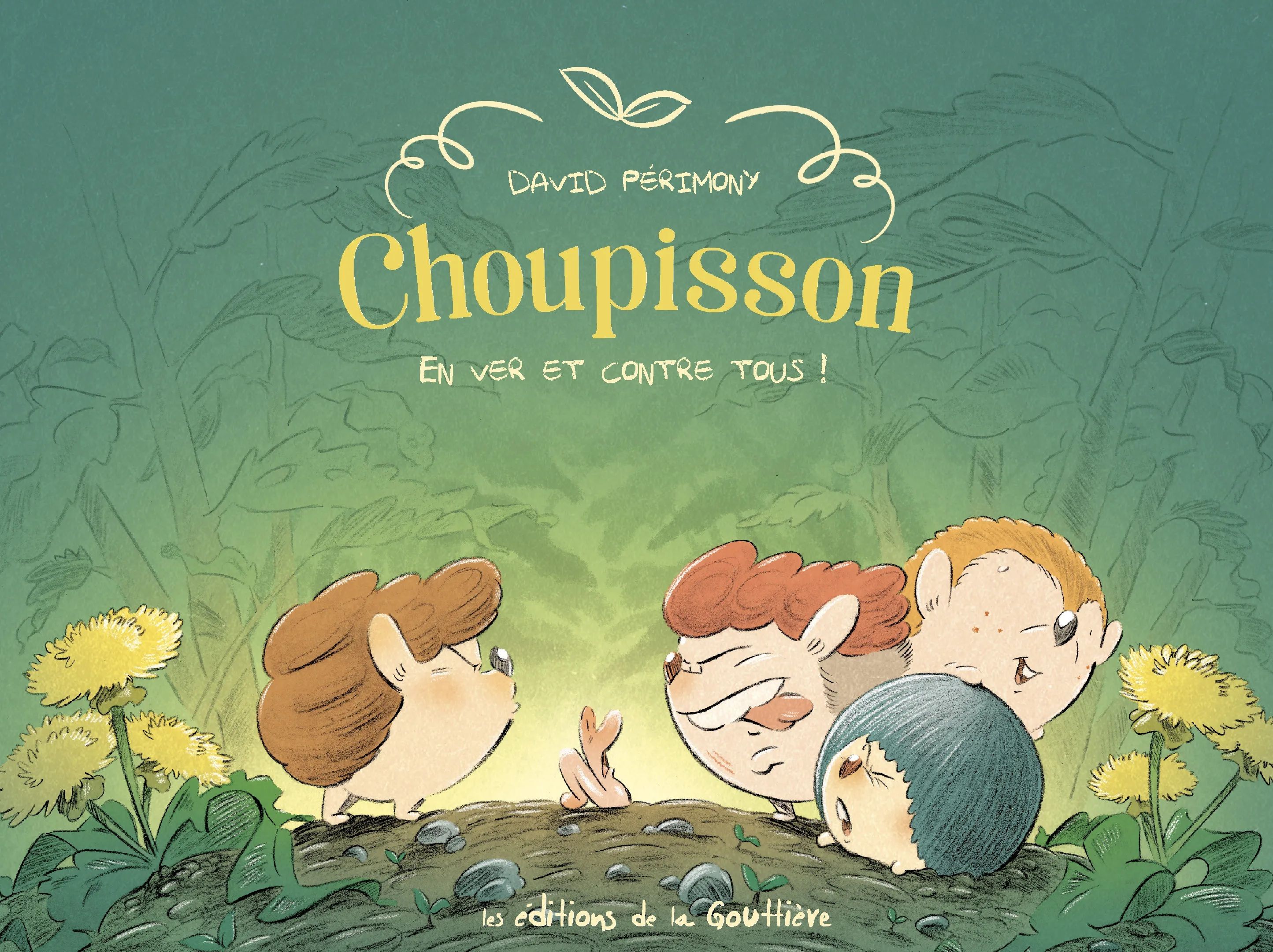 CHOUPISSON - TOME 2 - EN VER ET CONTRE TOUS !