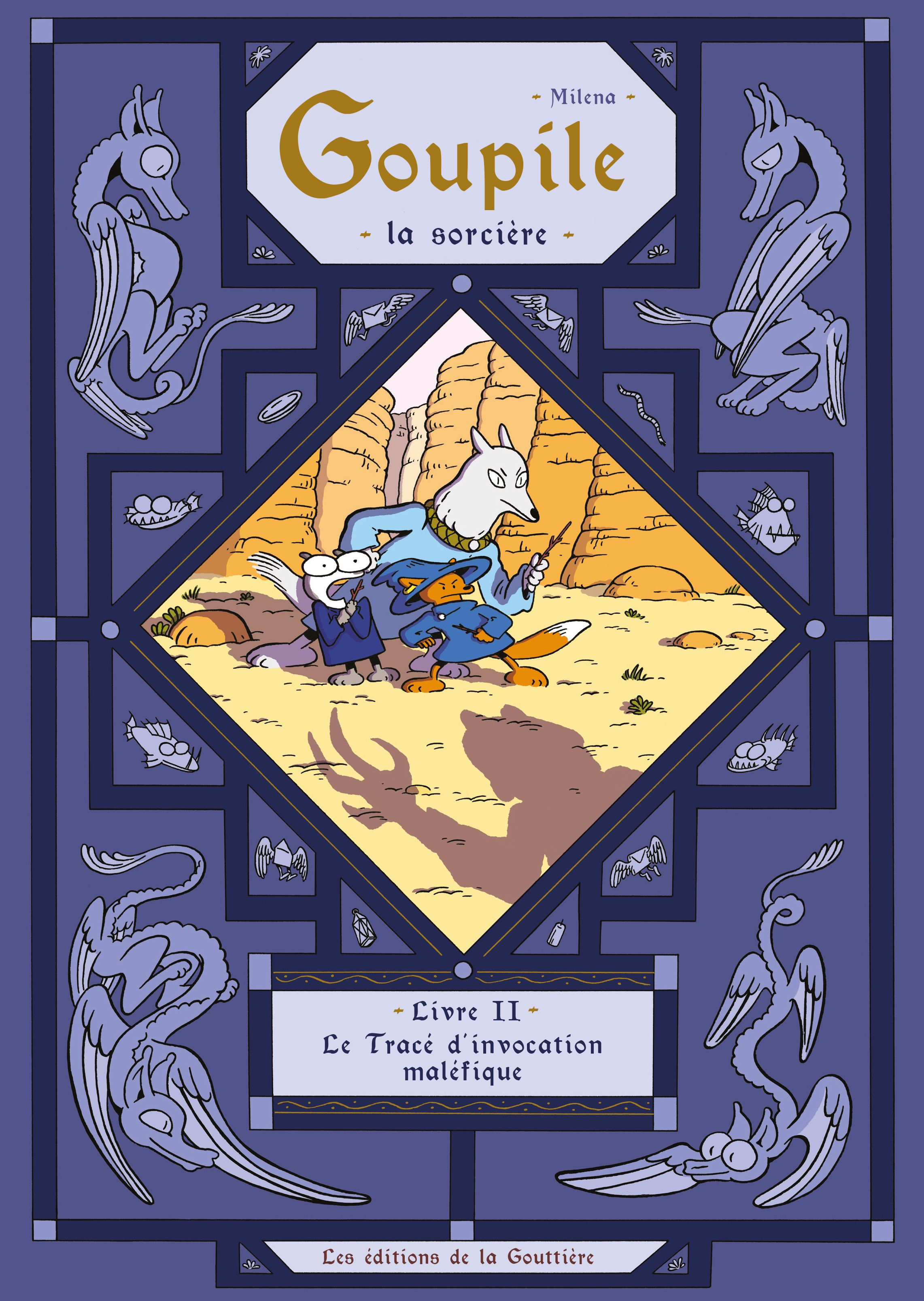 ANYA - GOUPILE, LA SORCIERE - TOME 2 - LE TRACE D INVOCATION MALEFIQUE
