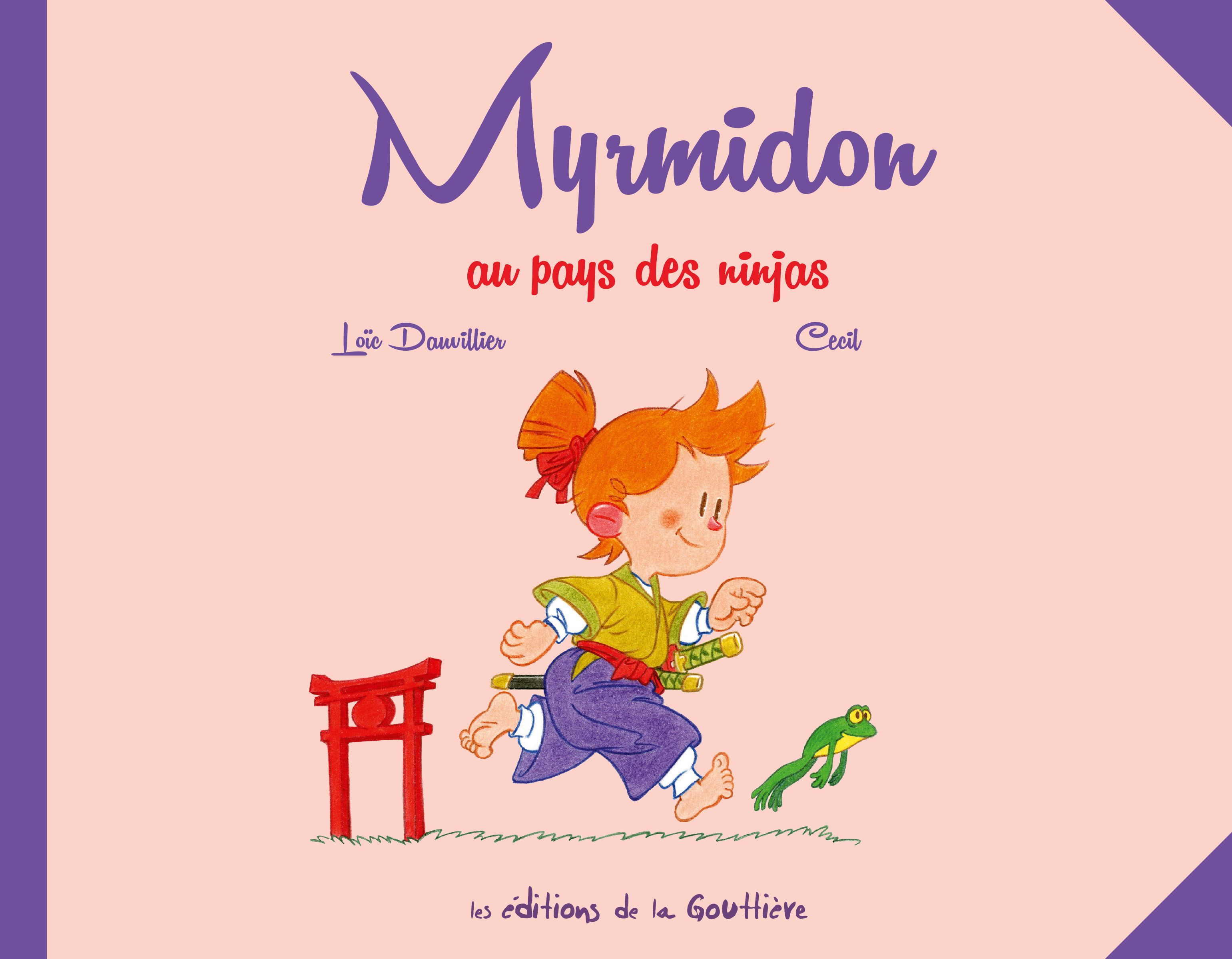 MYRMIDON - TOME 8 - AU PAYS DES NINJAS