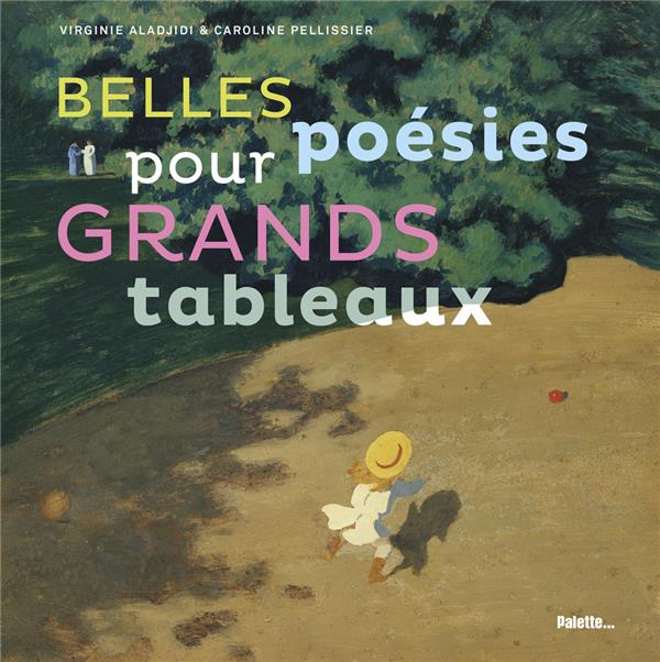 BELLES POESIES POUR GRANDS TABLEAUX