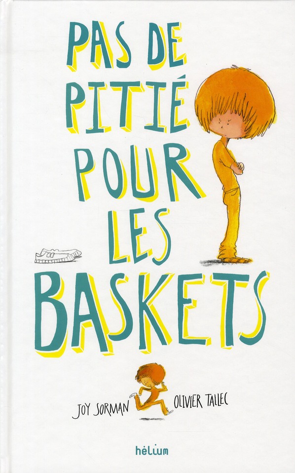 PAS DE PITIE POUR LES BASKETS