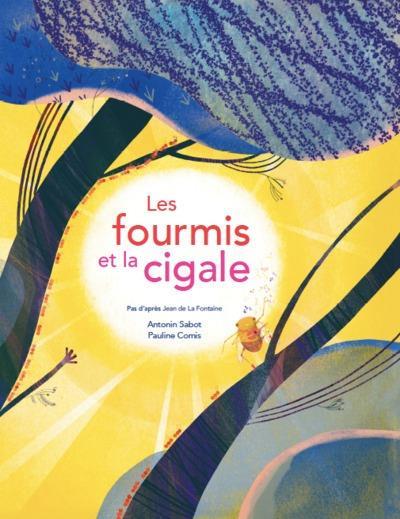 FOURMIS ET LA CIGALE (LES) - ILLUSTRATIONS, COULEUR
