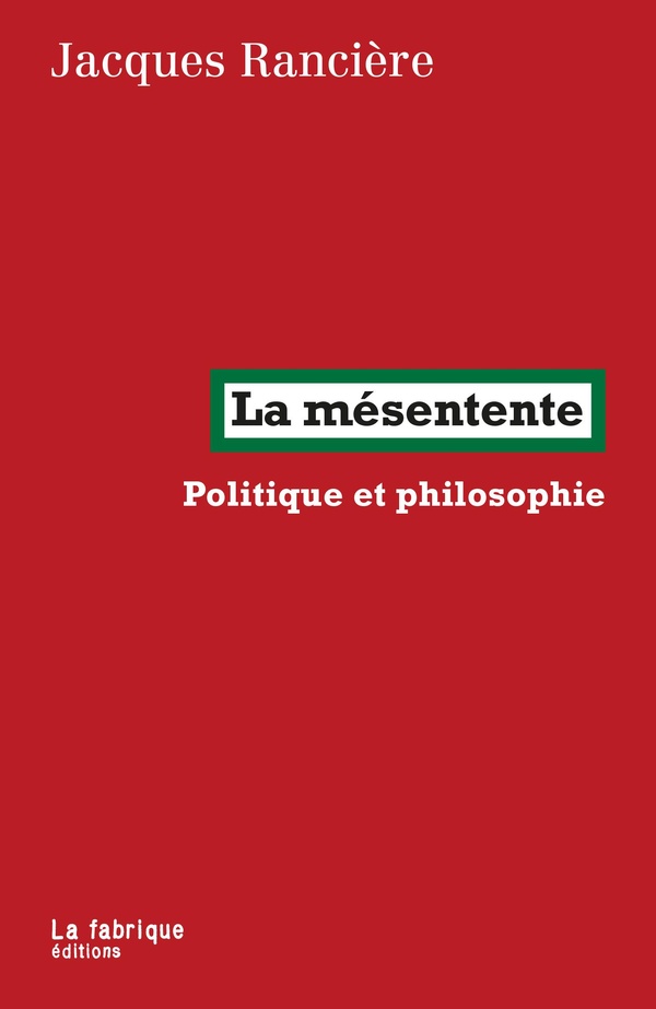 LA MESENTENTE - POLITIQUE ET PHILOSOPHIE