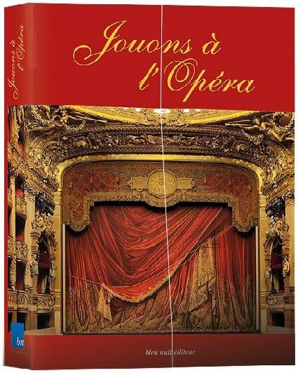 JOUONS A L'OPERA