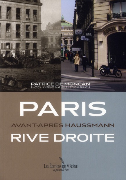 PARIS AVANT-APRES HAUSSMANN RIVE DROITE