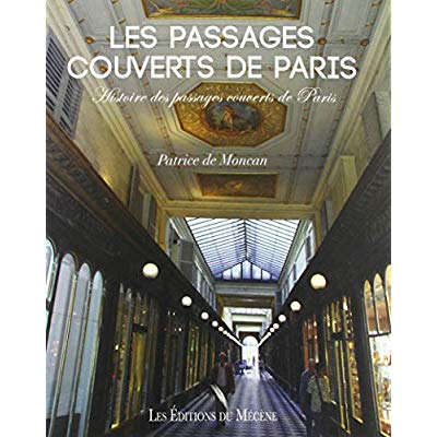 LES PASSAGES COUVERTS DE PARIS