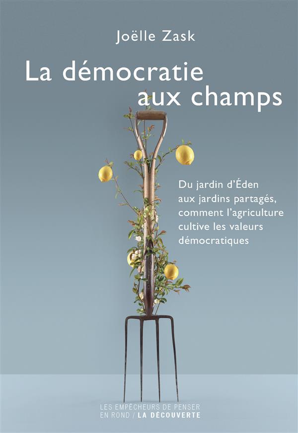 LA DEMOCRATIE AUX CHAMPS