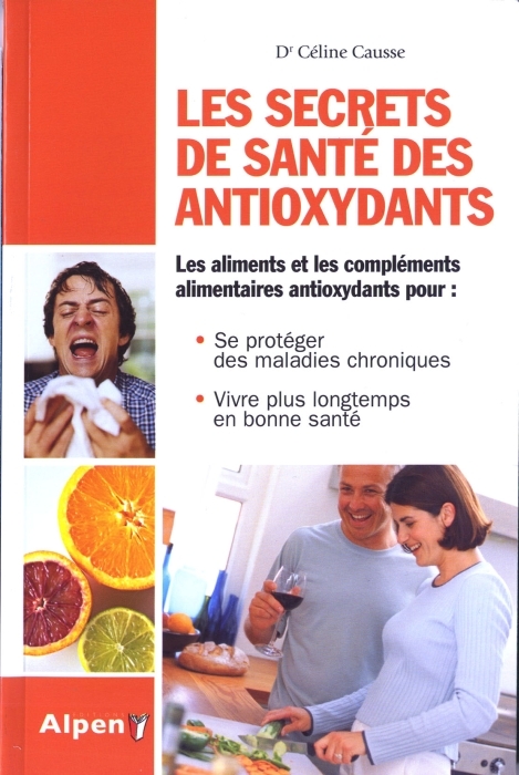 LE SECRET DE SANTE DES ANTIOXYDANTS