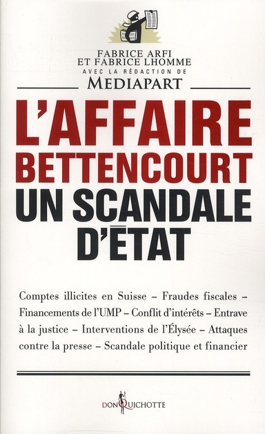L'AFFAIRE BETTENCOURT - UN SCANDALE D'ETAT