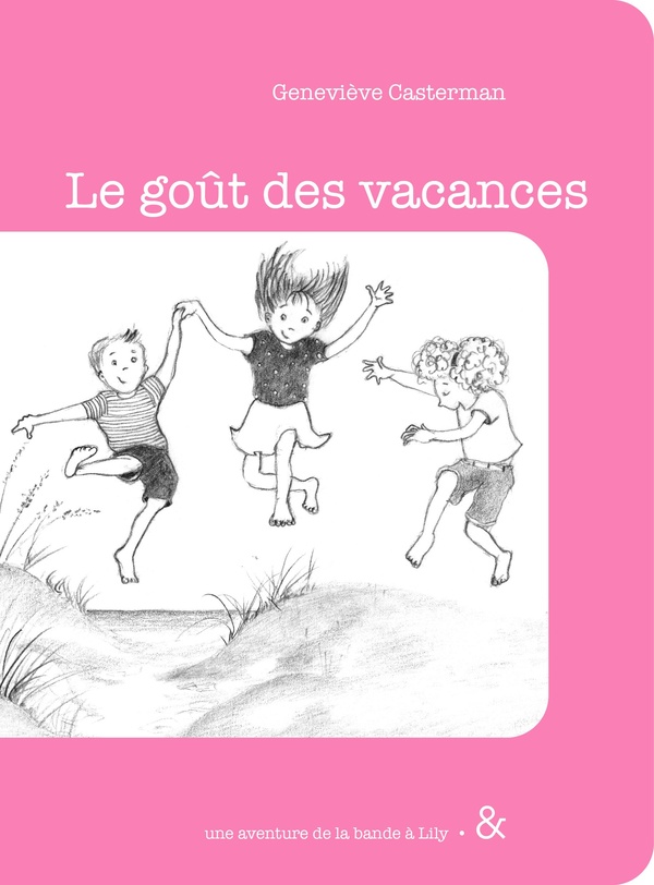 LE GOUT DES VACANCES