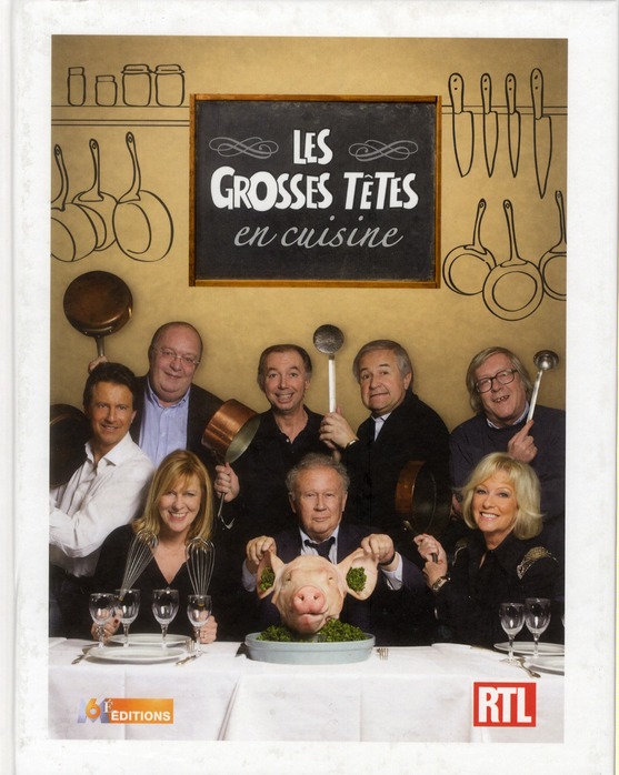 LES GROSSES TETES EN CUISINE