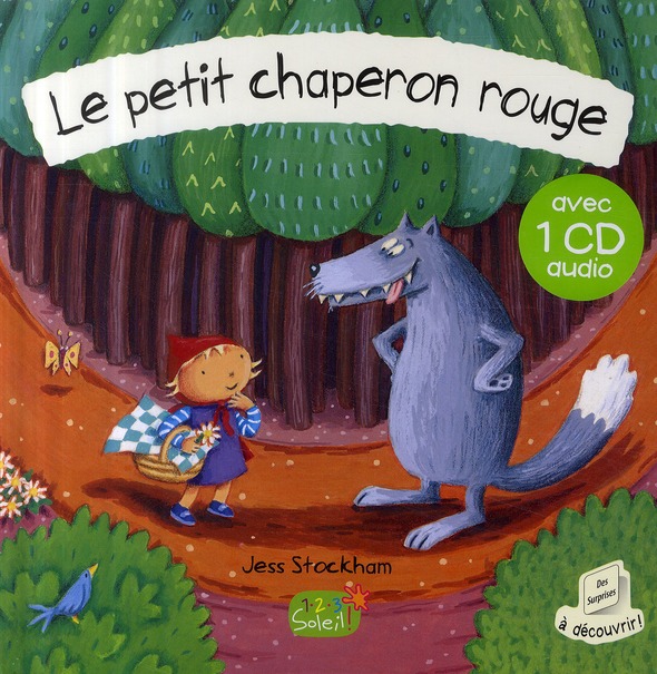 LE PETIT CHAPERON ROUGE + CD
