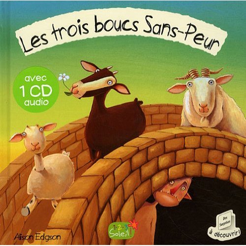 LES TROIS BOUCS SANS PEUR + CD