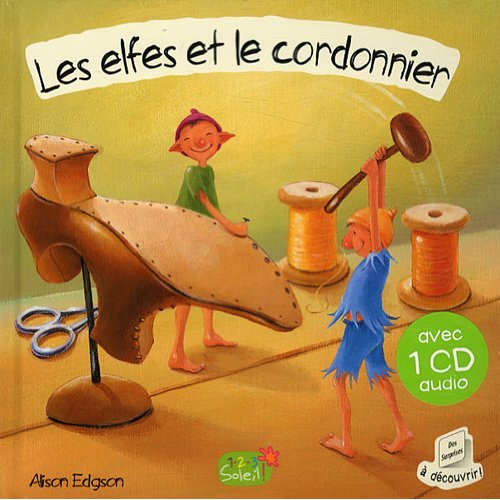 LES ELFES ET LE CORDONNIER + CD