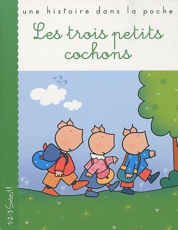LES TROIS PETITS COCHONS