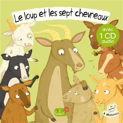 LE LOUP ET LES SEPT CHEVREAUX + CD