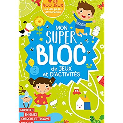 MON SUPER BLOC DE JEUX ET D'ACTIVITES