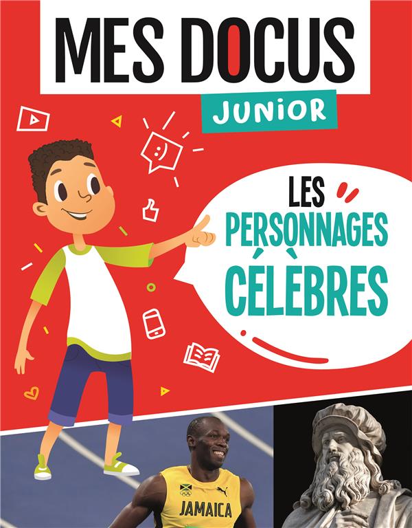 MES DOCUS JUNIOR - LES PERSONNAGES CELEBRES