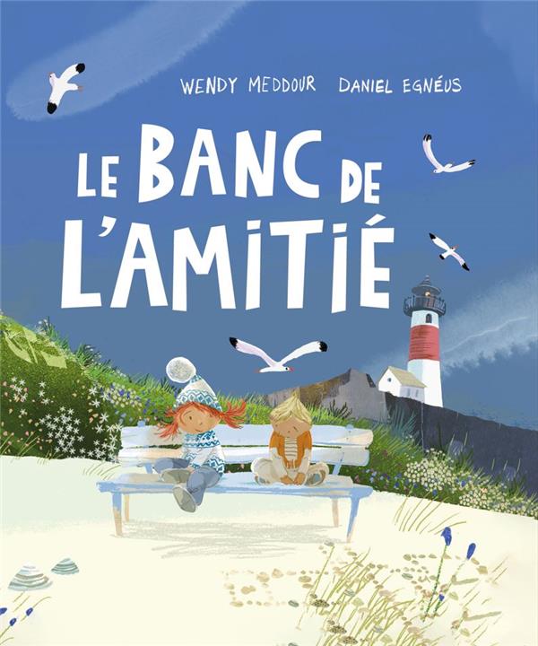 LE BANC DE L'AMITIE