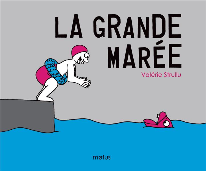LA GRANDE MAREE