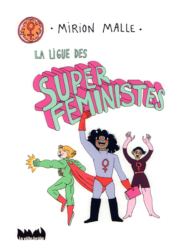 LA LIGUE DES SUPER FEMINISTES