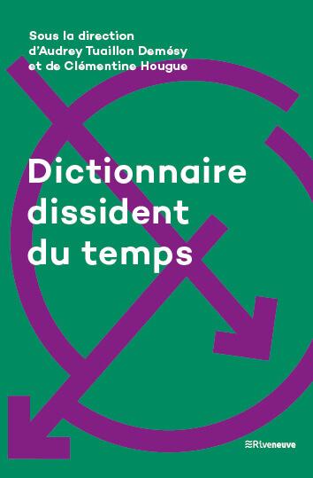 DICTIONNAIRE DISSIDENT DU TEMPS