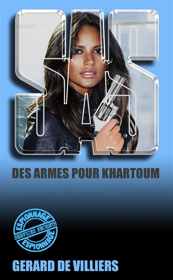 SAS 63 DES ARMES POUR KHARTOUM