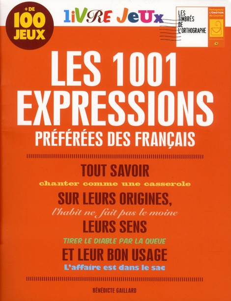 LIVRE JEUX LES 1001 EXPRESSIONS PREFEREES DES FRANCAIS