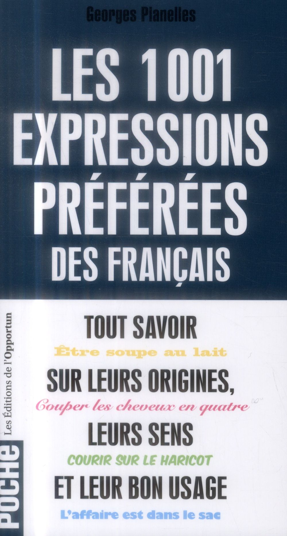 LES 1001 EXPRESSIONS PREFEREES DES FRANCAIS